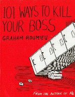 ۱۰۱ راه برای کشتن رئیستان...!101 Ways To Kill Your Boss