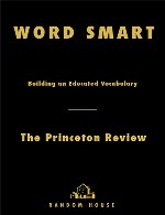 Word Smart: Building an Educated Vocabulary 2006