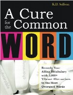 A Cure for the Common WORD