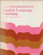 راهنمای تدریس زبان انگلیسیAn Introduction To English Language Teaching