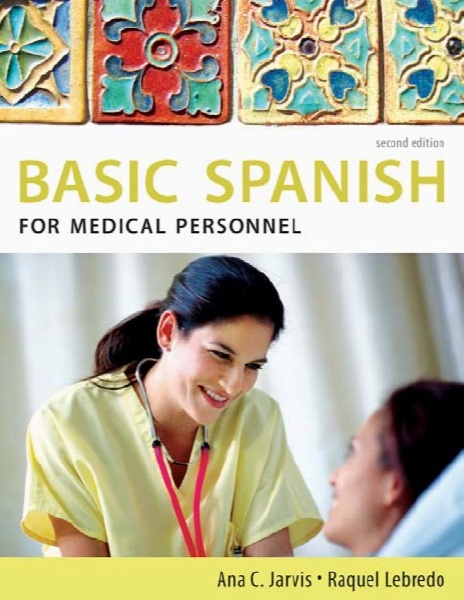 اصول زبان اسپانیایی برای پرسنل پزشکی / Basic Spanish for Medical Personnel