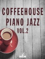 آلبوم « کافه پیانو جاز » منتخبی از بهترین اجراهای پیانو از هنرمندان موسیقی جازCoffeehouse Piano Jazz, Vol. 2 (2015)