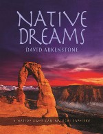 آلبوم « رویاهای بومی » فلوت سرخپوستی زیبایی از دیوید آرکنستونDavid Arkenstone - Native Dreams (2015)