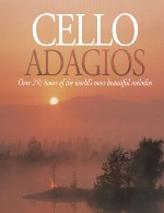 آلبوم « آداجیوهای سلو 1 » بیش از 2 ساعت از زیباترین ملودی های جهانVarious Artists - Cello Adagios CD 1 (2004)