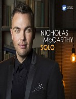 آلبوم « تکنوازی » ملودی های آرامش بخش پیانو کلاسیک از نیکلاس مک کارتیNicholas McCarthy - Solo (2015)