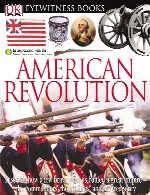 American Revolution - DK Eyewitness Book