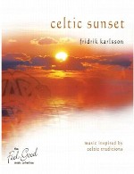 آلبوم « غروب سلتیک » ملودی های آرامش بخشی از فریدریک کارلسونFridrik Karlsson - Celtic Sunset (2010)