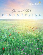 آلبوم « یادآوری » ملودی های تسکین دهنده ای از برنوارد کاخBernward Koch - Remembering (2015)