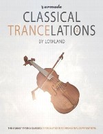 اجرای ارکسترال و حماسی بزرگترین ترنس های کلاسیک از لولندLowland - Classical Trancelations 2 (2015)