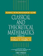 Dictionary of Classical and Theoretical Mathematics