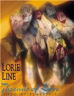 آلبوم ” موضوعات عاشقانه ” تکنوازی پیانو زیبایی از لوری لاینLorie Line - Threads of Love (1992)