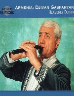 موسیقی فولکور فوق العاده زیبای ژیوان گاسپاریان در آلبوم « دودوک آسمانی »Djivan Gasparyan - Heavenly Duduk (1999)