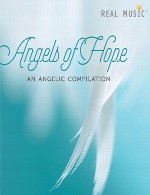 مجموعه ای از برترین ملودی های آرامش بخش در آلبوم « فرشتگان امید »Various Artists - Angels of Hope (2015)