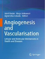 آنژیوژنز و عروق زایی - مکانیسم های سلولی و ملکولی در سلامت و بیماریAngiogenesis and Vascularisation