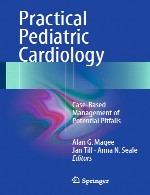 کاردیولوژی (قلب شناسی) عملی کودکان – مدیریت مبتنی بر مشکلات بالقوهPractical Pediatric Cardiology