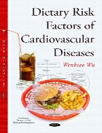 عوامل خطر بیماری های قلبی عروقی ناشی از رژیم غذاییDietary Risk Factors of Cardiovascular Diseases