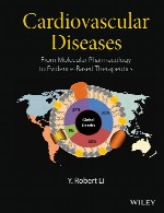 بیماری های قلبی عروقی - از فارماکولوژی مولکولی تا درمان مبتنی بر شواهدCardiovascular Diseases