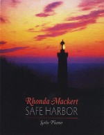 تکنوازی پیانو فوق العاده آرامش بخش روندا ماکت در آلبوم « لنگرگاه امن »Rhonda Mackert - Safe Harbor (2014)