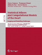 اطلس های آماری و مدل های محاسباتی قلب – چالش های تصویربرداری و مدلسازیStatistical Atlases and Computational Models of the Heart