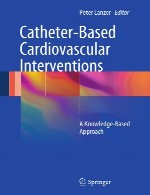 مداخلات قلب و عروقی مبتنی بر کاتتر – رویکرد مبتنی بر دانشCatheter-Based Cardiovascular Interventions