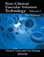 فناوری تزریق غیر بالینی عروقی – جلد اول: علمNon-Clinical Vascular Infusion Technology - Volume I: The Science