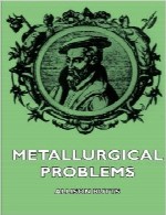 Metallurgical Problems