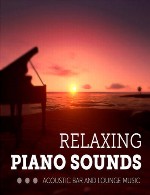 ورژن پیانو آکوستیک و بی کلام آهنگ های برتر بیلبورد سال 2014Acoustic Heroes - Relaxing Piano Sounds (Acoustic Bar and Lounge Music) (2014)