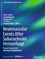 رویداد های عصبی عروقی پس از خونریزی ساب آراکنوئید – به سوی استاندارد سازی تجربی و بالینیNeurovascular Events After Subarachnoid Hemorrhage