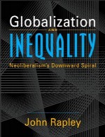 جهانی شدن و نابرابری : سیر نزولی نولیبرالیسم
