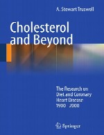کلسترول و فراتر از آن – پژوهش در رژیم غذایی و بیماری قلبی کرونر 1900–2000Cholesterol and Beyond