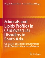 مواد معدنی و پروفایل های لیپید ها در اختلالات قلب و عروق در جنوب آسیاMinerals and Lipids Profiles in Cardiovascular Disorders in South Asia
