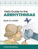 راهنمای میدانی برای آریتمی هاField Guide to the Arrhythmias