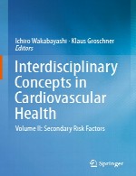 مفاهیم میان رشته ای در سلامت قلب و عروق – جلد دوم: فاکتور های خطر ثانویهInterdisciplinary Concepts in Cardiovascular Health - Volume II