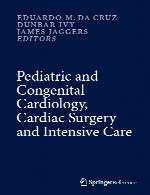 کاردیولوژی (قلب شناسی) کودکی و مادرزادی، جراحی قلب و مراقبت های ویژهPediatric and Congenital Cardiology,Cardiac Surgery and Intensive Care