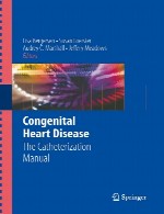 بیماری قلبی مادرزادی – راهنمای کاتتراسیون (سوند گذاری)Congenital Heart Disease the Catheterization Manual