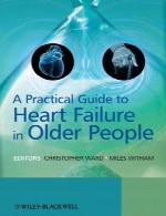راهنمای عملی برای نارسایی قلبی در افراد مسنA Practical Guide to Heart Failure in Older People