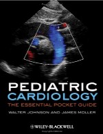 قلب شناسی کودکان – راهنمای جیبی ضروریPediatric Cardiology