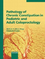 پاتولوژی یبوست مزمن در کولوپروکتولوژی کودکان و بزرگسالانPathology of Chronic Constipation in Pediatric and Adult Coloproctology