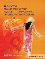فاکتور های جنسی پیشگیری کننده زن در مقابل ایجاد بیماری کبدی مزمنPreventive Female Sex Factors Against The Development of Chronic Liver Disease