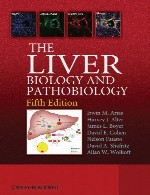 کبد – زیست شناسی و زیست آسیب شناسی (بیولوژی و پاتوبیولوژی)The Liver - Biology and Pathobiology