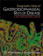 Diagnostic Atlas of Gastroesophageal Reflux