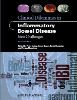معماهای بالینی در بیماری التهابی روده – چالش های جدیدClinical Dilemmas in Inflammatory Bowel