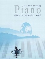 آرامش بخش ترین آلبوم پیانو در جهانThe most relaxing Piano album in the world...Ever!