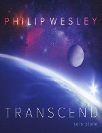 تکنوازی پیانو امید بخش و شور انگیز فیلیپ وسلی در آلبوم فراترPhilip Wesley - Transcend (2014)