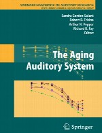 پیری سیستم شنواییThe Aging Auditory System