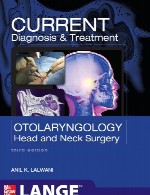 تشخیص و درمان اتولارینگولوژی کارنت (بیماری های گوش و حلق و بینی) - جراحی سر و گردن، ویرایش سومCURRENT Diagnosis & Treatment Otolaryngology