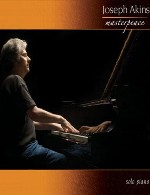 تکنوازی پیانو بسیار زیبای جوزف آکینز در آلبوم « شاهکار »Joseph Akins - Masterpeace (2007)