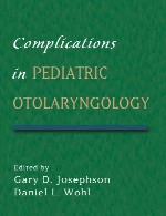 عوارض در اتولارینگولوژی (گوش و حلق و بینی) کودکانComplications in Pediatric Otolaryngology