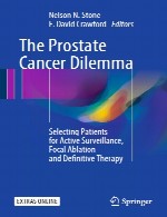 معضل سرطان پروستات - انتخاب بیماران برای مراقبت فعال، فرسایش کانونی و درمان قطعیThe Prostate Cancer Dilemma