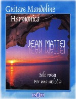 ملودی سرشار از عشق و زیبایی در اجرایی غم انگیز با سازدهنیJean Mattei - Da Fiuminale (1996)